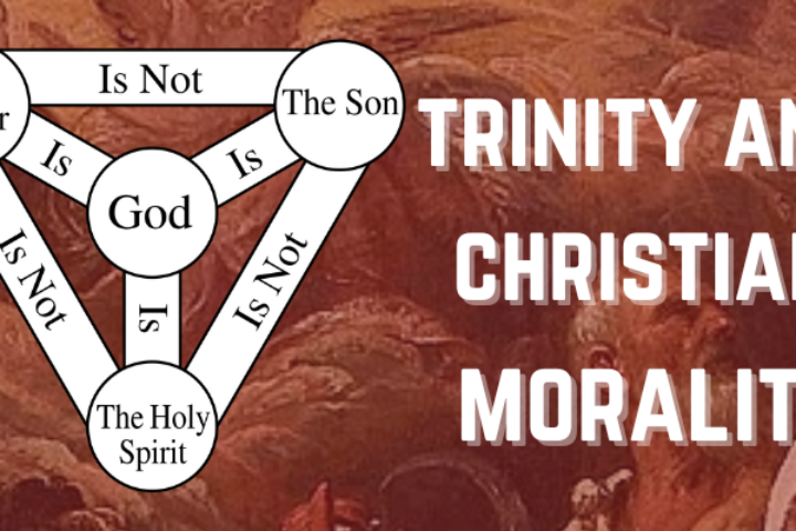 trinity and christian morality